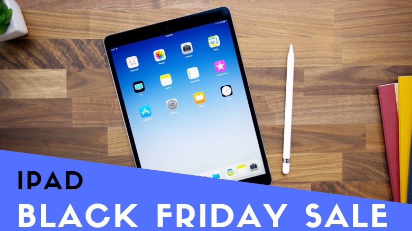 best iPad Black Friday, iPad Black Friday Deals, best iPad Black Friday Sale