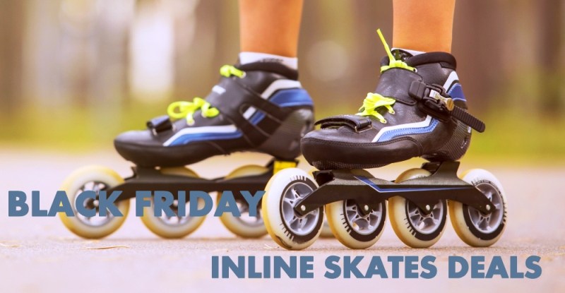 Inline Skates Black Friday Deals, Inline Skates Black Friday, Inline Skates Black Friday Sales, Inline Skates Black Friday Sale, Best Inline Skates Black Friday Deals
