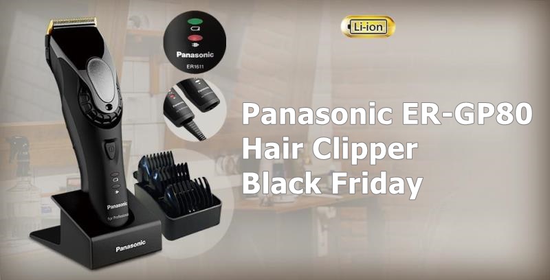 Best Panasonic ER-GP80 Hair Clipper Black Friday and Cyber Monday Deals