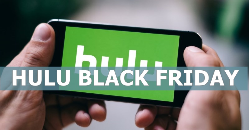 Hulu Black Friday and Cyber Monday Sale & Deals 2023