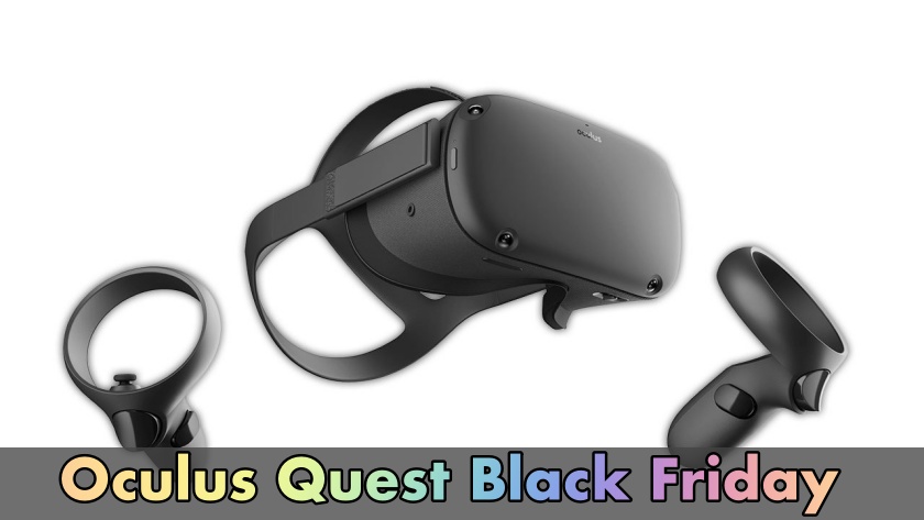 Oculus Quest 2 Black Friday Deals, Oculus Quest 2 Black Friday Sale, Oculus Quest 2 Black Friday, Best Oculus Quest 2 Black Friday Sale, Best Oculus Quest 2 Black Friday Deals