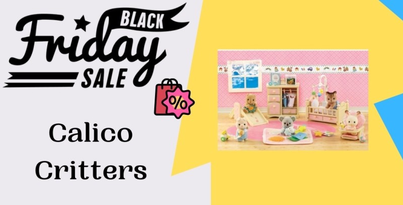 Calico Critters Black Friday Deals, Calico Critters Black Friday, Calico Critters Black Friday Sale, Calico Critters Cyber Monday Deals, Calico Critters Cyber Monday Sale