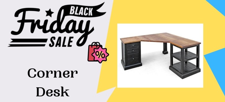 Corner Desk Black Friday Deals, Corner Desk Black Friday, Corner Desk Black Friday Sales, Corner Desk Black Friday Sale