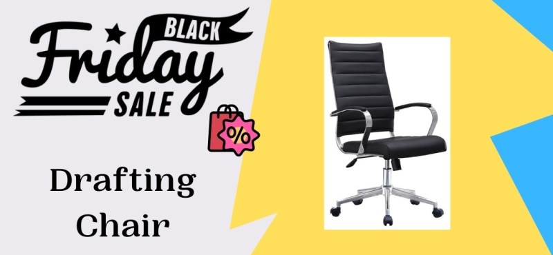 Drafting Chair Black Friday Deals, Drafting Chair Black Friday Sale, Drafting Chair Black Friday