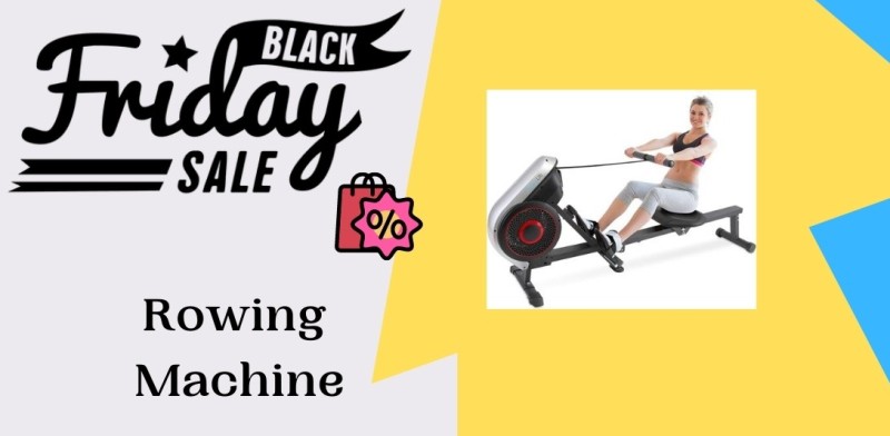 Rowing Machine Black Friday Deals, Rowing Machine Black Friday, Rowing Machine Black Friday Sale, Rowing Machine Black Friday Sales