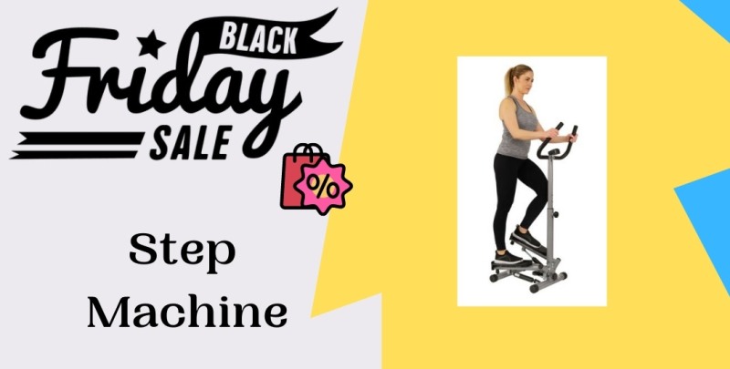 Step Machine Black Friday Deals, Step Machine Black Friday, Step Machine Black Friday Sale