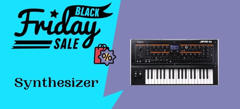 Synthesizer Black Friday Deals, Synthesizer Black Friday, Synthesizer Black Friday Sale