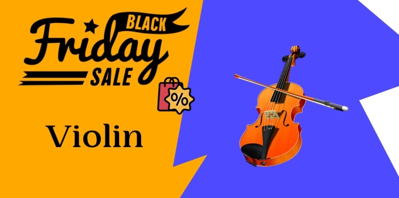 Violin Black Friday Deals, Violin Black Friday, Black Friday Violin Sale