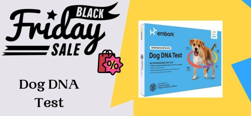 Dog DNA Test Black Friday Deals, Dog DNA Test Black Friday, Dog DNA Test Black Friday Sale, Dog DNA Test Kit Black Friday Deals, Dog DNA Test Kit Black Friday