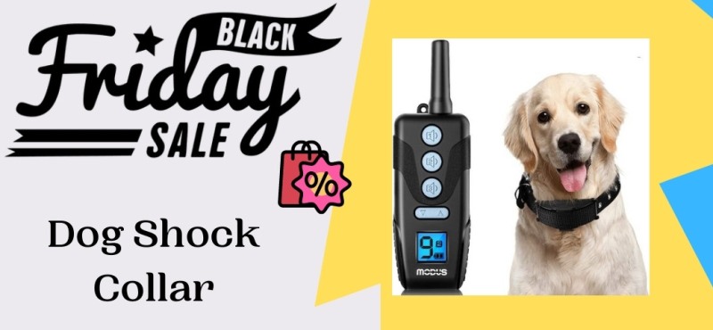 Dog Shock Collar Black Friday Deals, Dog Shock Collar Black Friday, Dog Shock Collar Black Friday Sale, Dog Shock Collar Cyber Monday Deals