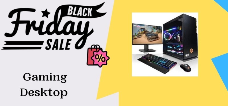 Gaming Desktop Black Friday Deals, Gaming Desktop Black Friday, Gaming Desktop Black Friday Sale