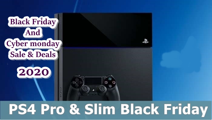 PS4 Pro & Slim Black Friday Deals, PS4 Black Friday Deals, PS4 Black Friday Sale, Playstation 4 Black Friday Deals