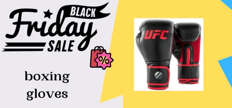 boxing gloves Black Friday Deals, boxing gloves Black Friday, boxing gloves Black Friday Sale, boxing glove Black Friday Deals