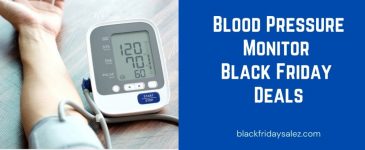 Blood Pressure Monitor Black Friday Deals, Blood Pressure Monitor Black Friday, Blood Pressure Monitor Black Friday Sale