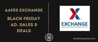 AAFES Exchange Black Friday Sale, AAFES Exchange Black Friday, AAFES Exchange Black Friday Deals, AAFES Exchange Black Friday Ad, AAFES Exchange Black Friday Ads