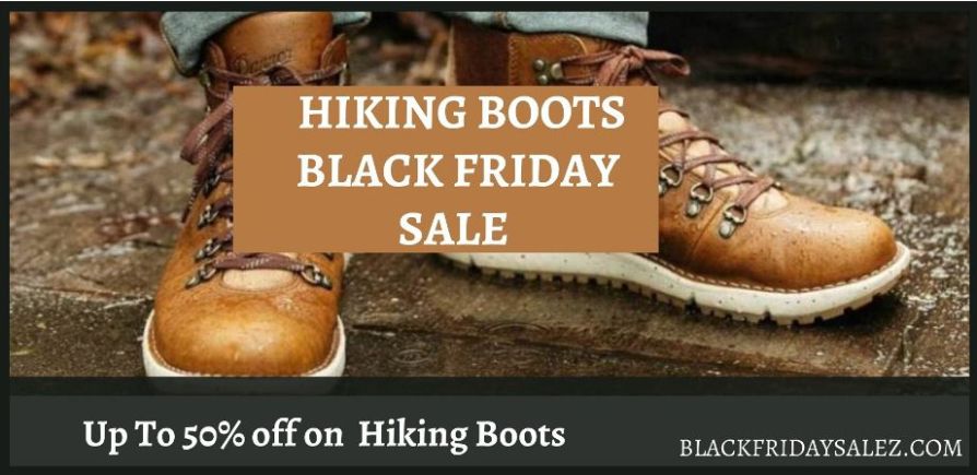 Hiking Boots Black Friday Deals, Hiking Boots Black Friday, Hiking Boots Black Friday Sale, Best Hiking Boots Black Friday Deals, Best Hiking Boots Black Friday Sale