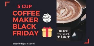 5 Cup Coffee Maker Black Friday Deals, 5 Cup Coffee Maker Black Friday, 5 Cup Coffee Maker Black Friday Sale