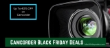 12 Best (4k &1080p) Camcorder Black Friday Deals And Sale 2023