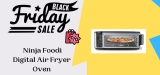 Ninja Foodi Digital Air Fryer Oven Black Friday Deals 2023