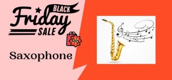 16 Best Saxophone Black Friday 2023 & Cyber Monday Deals