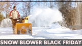 Snow Blower Black Friday Deals [2023] & Cyber Monday Sale