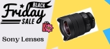 Best Sony Lenses Black Friday Deals 2023 – Up To 50% OFF