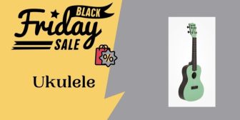 15+ Best Ukulele Black Friday & Cyber Monday Deals 2023